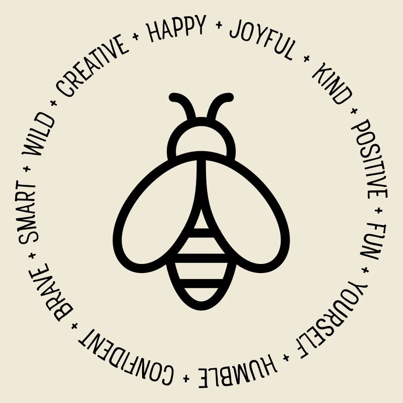 Bee Biene Be Kind Fun Humble Positive - Motivation