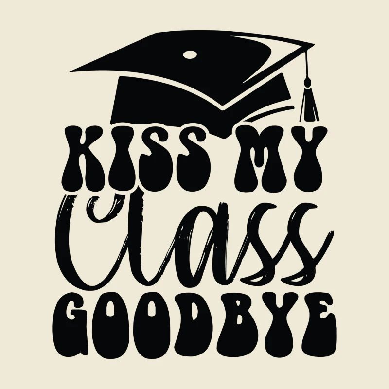 Kiss My Class Goodbye