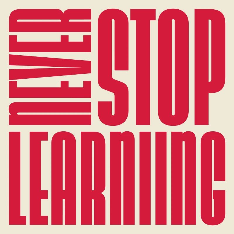 never stop learning quote