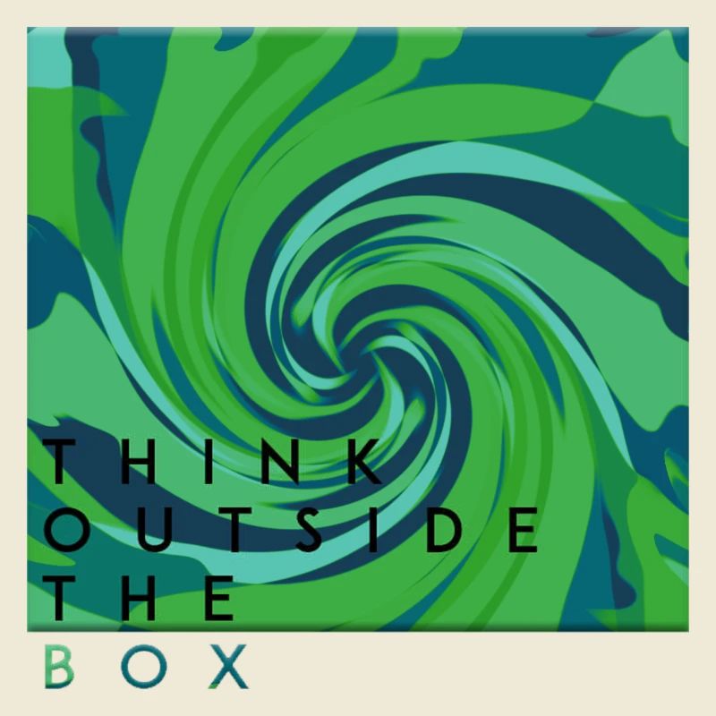 Think outside the box positive thoughts happy