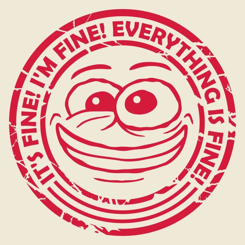 everything is fine Zitat