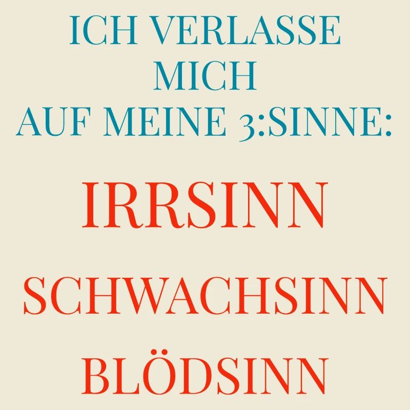 Coole Sprüche Kollektion 3 SINNE