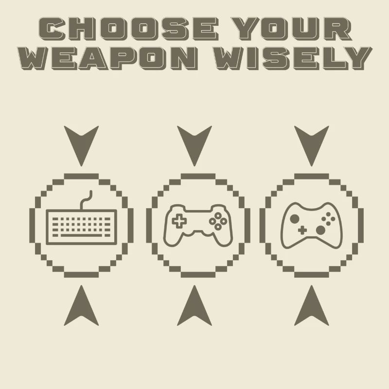 choose your weapon