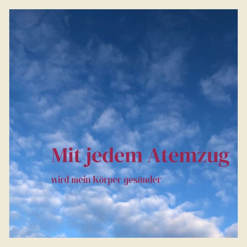 Mit jedem Atemzug wird mein Körper gesünder