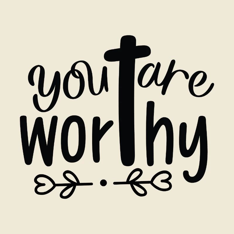 You are valuable
