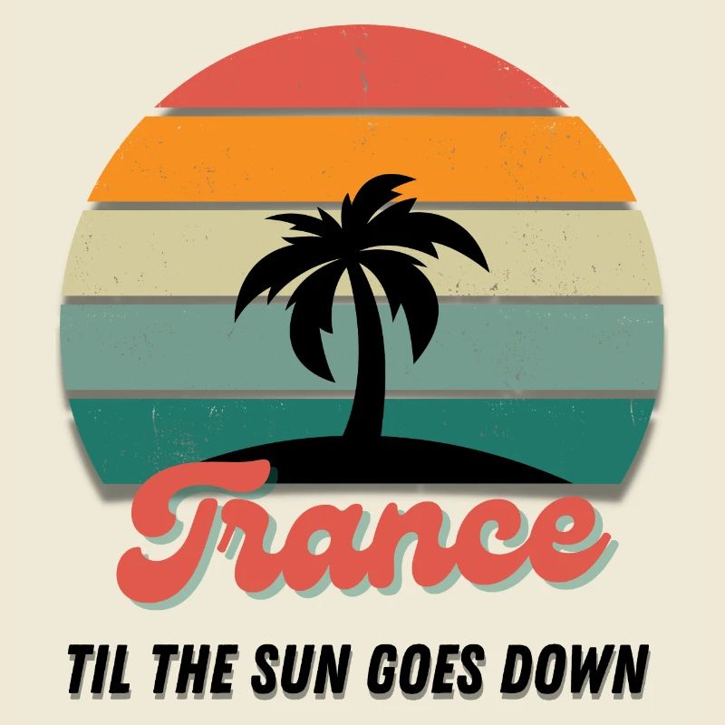 Trance til the sun goes down