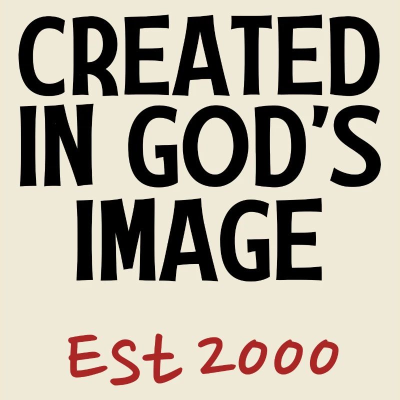 Created in God's Image Est 2000
