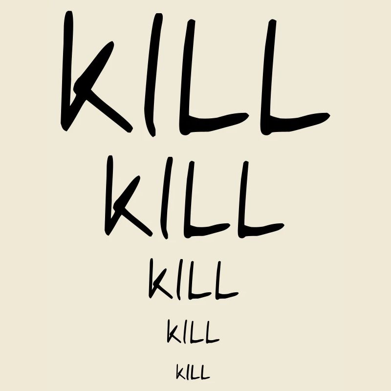 kill kill kill