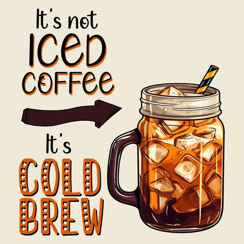 It's not Iced Coffee, It's Cold Brew