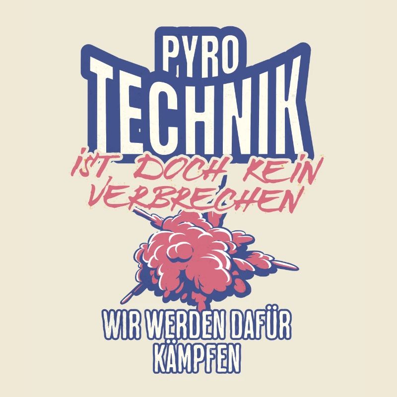Pyrotechnics are not a crime - Meme Spruch