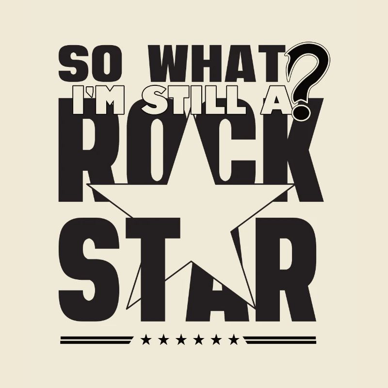 Na und ich bin ein Rock Star