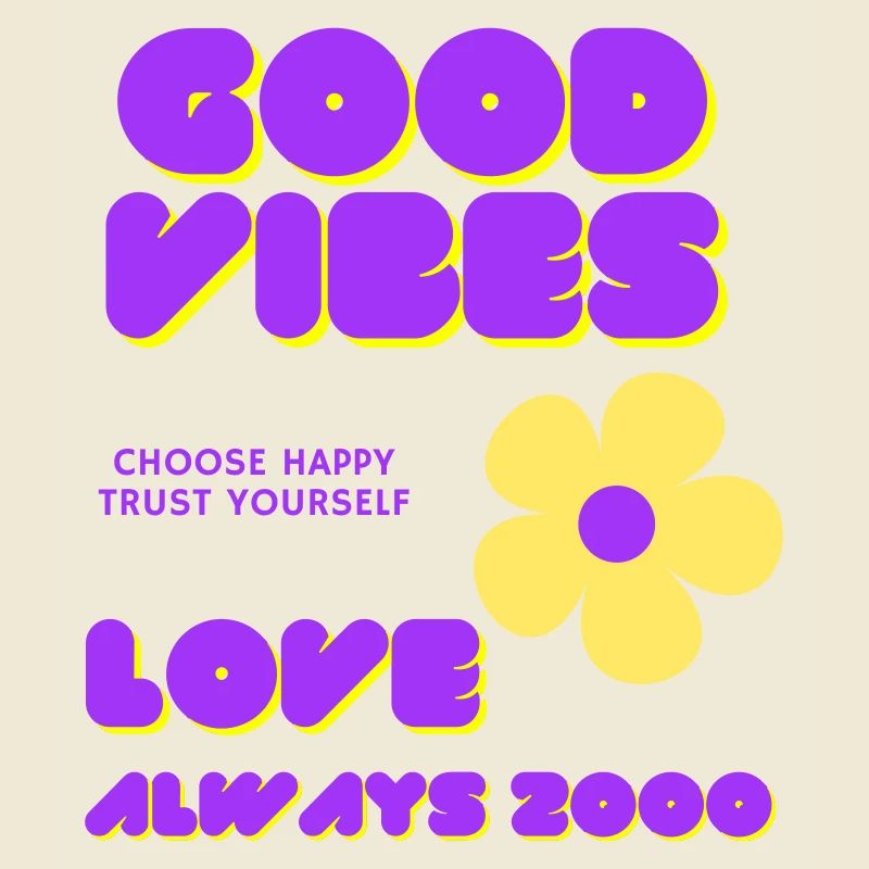 Good vibes