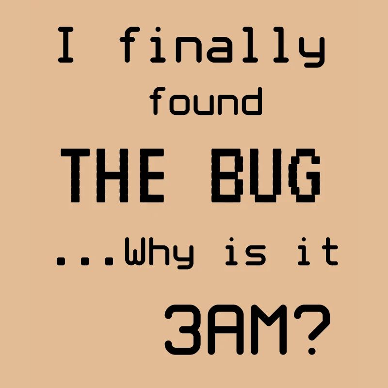 Programmierer Meme Ich habe den Bug gefunden