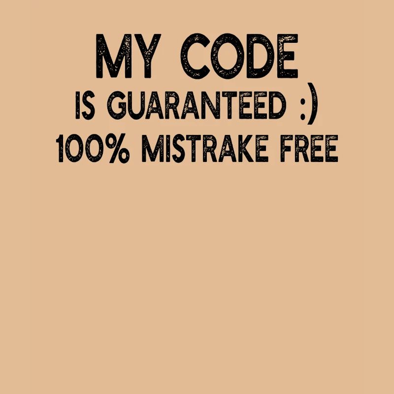 Programmeur amusant - Mon code est garanti 100% de brume