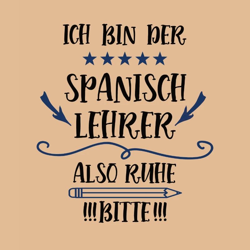 Spanisch Lehrer Spruch Spanischlehrer Sprachlehrer