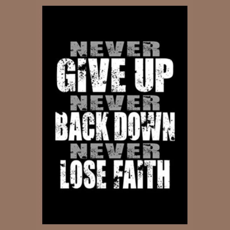NEVER BACK DOWN
