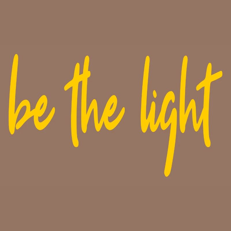 be the light