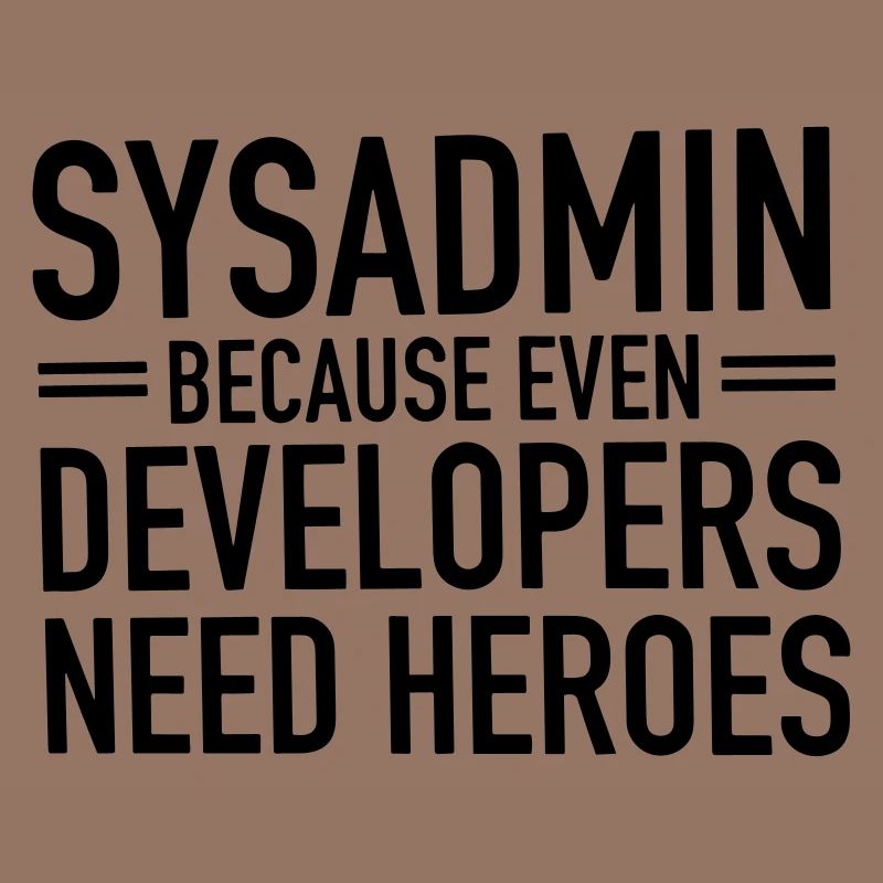 Geek | Sysadmin Hero