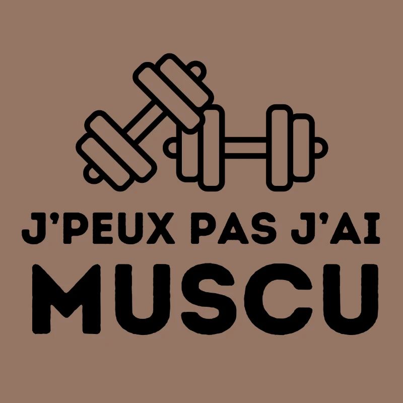 J'peux pas j'ai muscu - tshirt, sweat, pull
