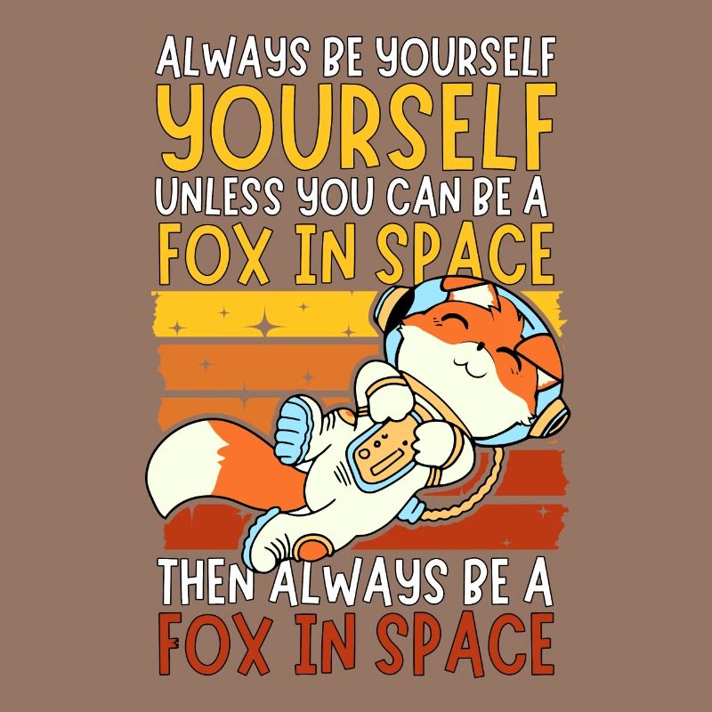 Soyez toujours vous-même - Astronaute Fox dans l’espace