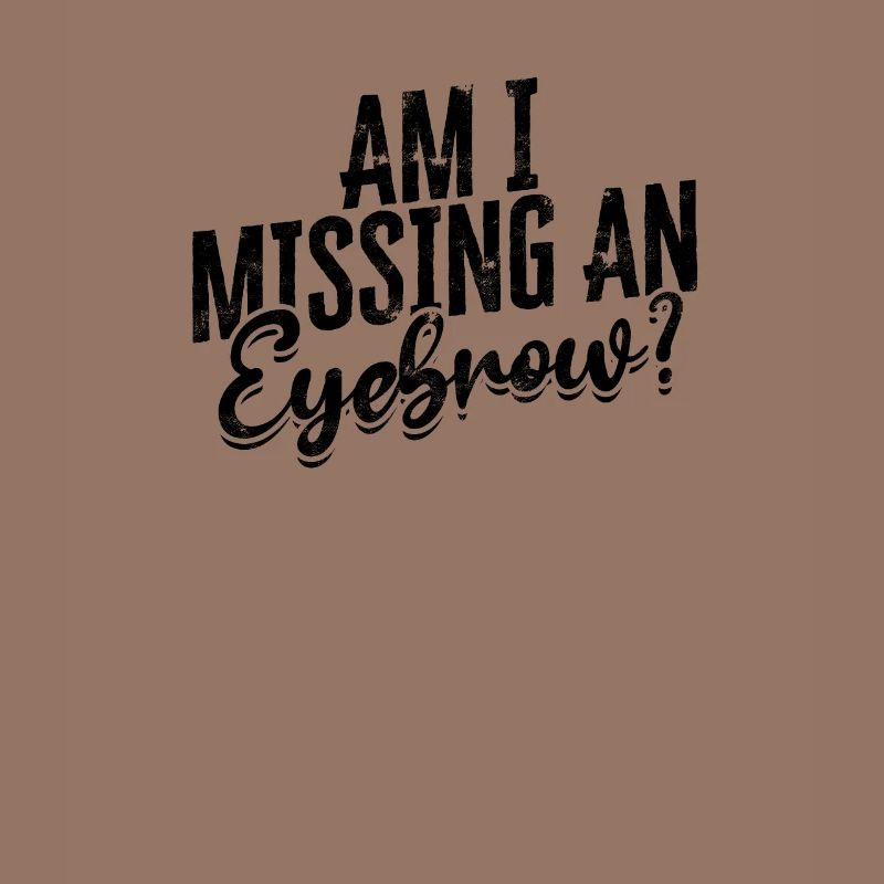 Am I missing an eyebrow - eyebrows