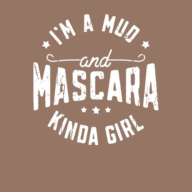 Ich bin ein Schlamm- und Mascara-Mädchen - Kosmetik