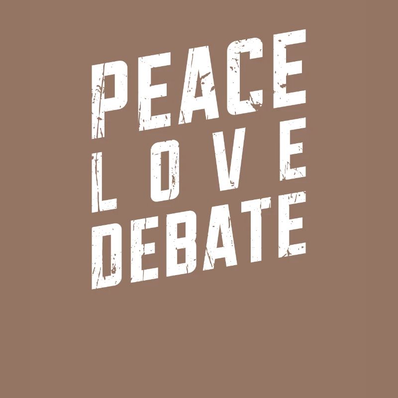Peace Love Debate - eigensinnig