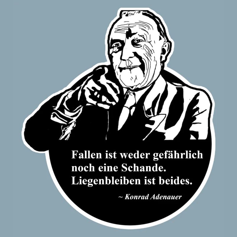 Konrad Adenauer Zitat: Fallen
