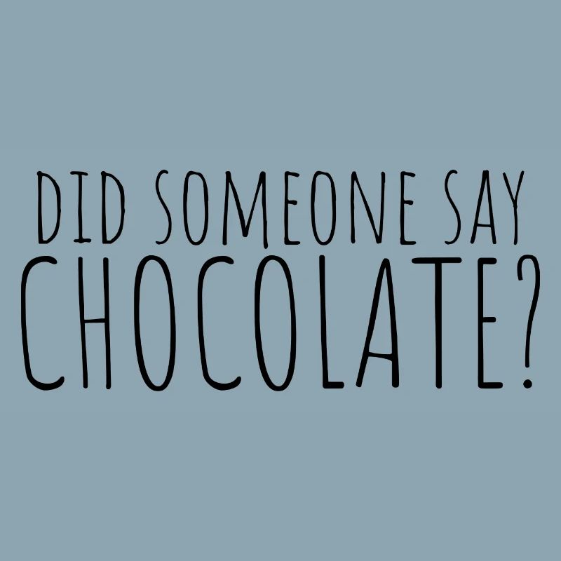 did someone say chocolate?