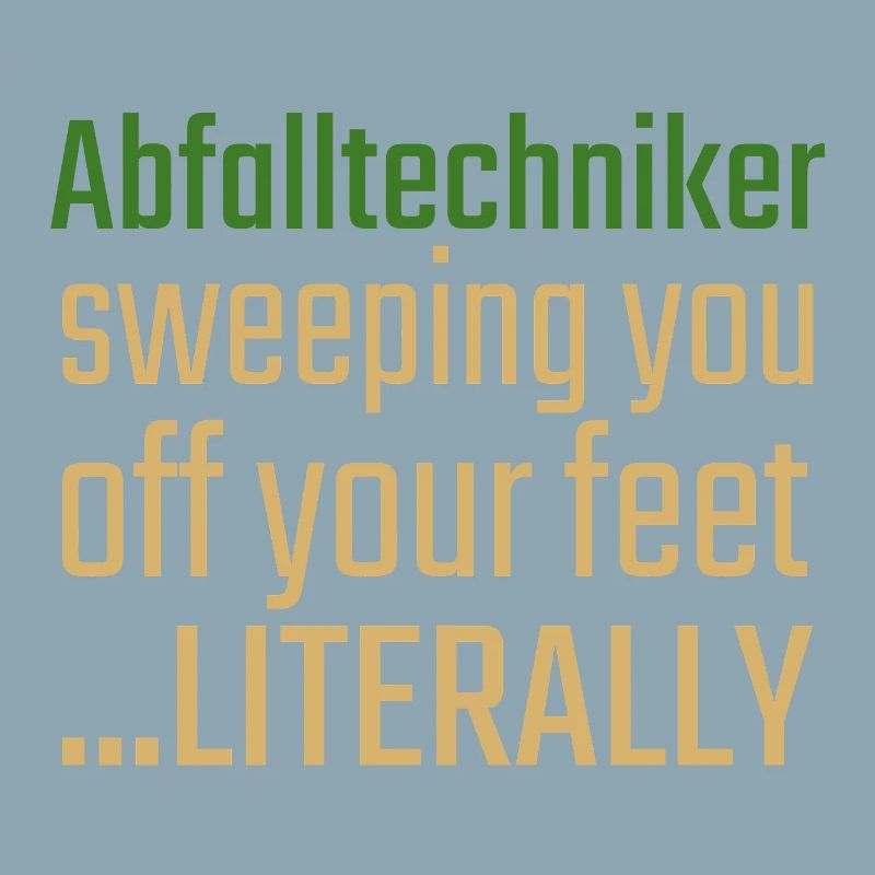 Abfalltechniker Valentinstag Sweeping you