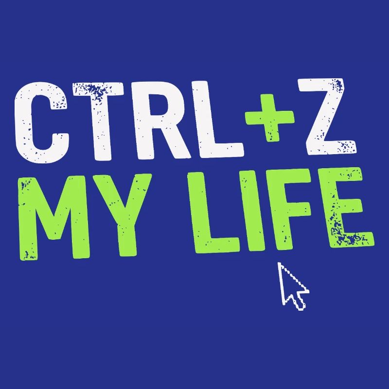 Developer Fun Shirt, CTRL + Z My Life 