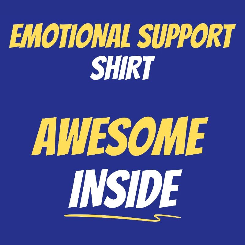 Emotional Support Awesome Inside