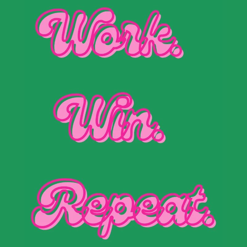 Work Win Repeats Retro Neon