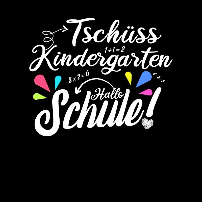 Tschüss Kindergarten - Hallo Schule Spruch