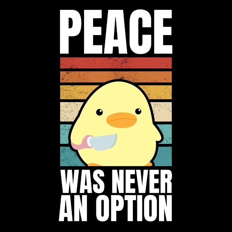Peace was never an option Ente mit Messer Meme