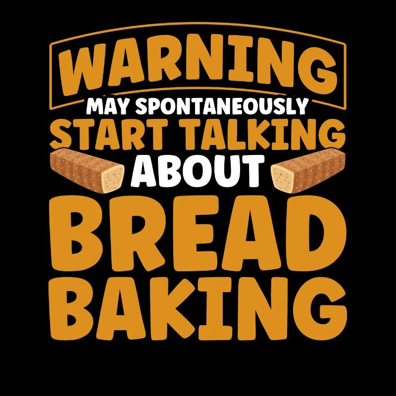 Brotbacken Geschenk Bäckerei Zitat Bäcker