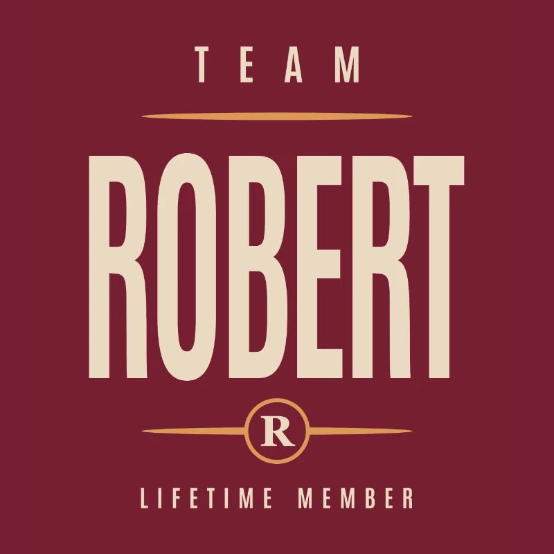 Robert Personalized Name - Funny Robert