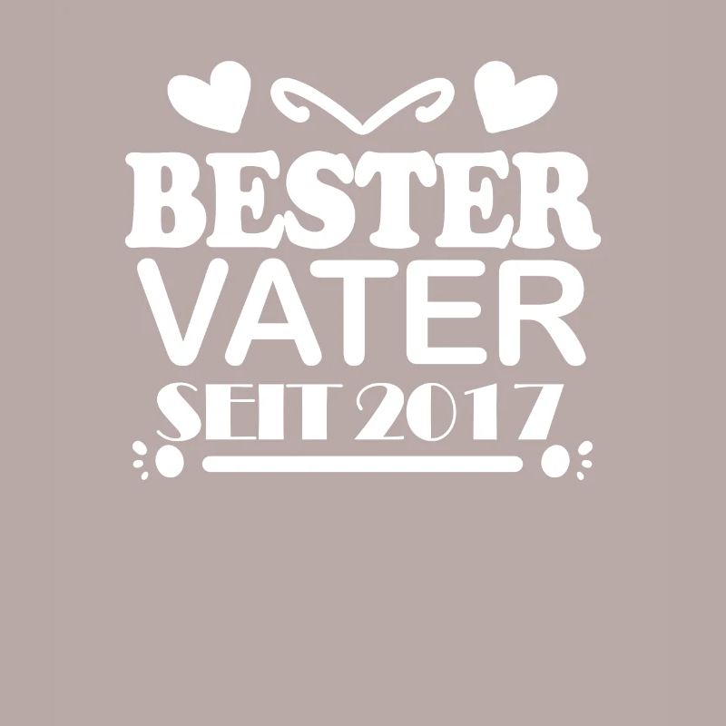 Bester Vater seit 2017