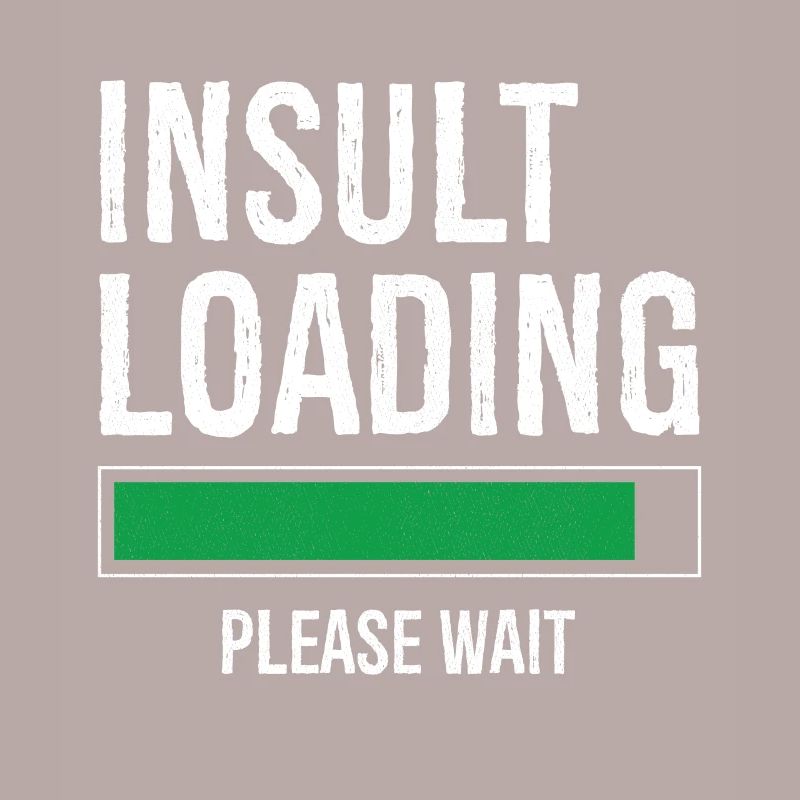 insult loading please wait