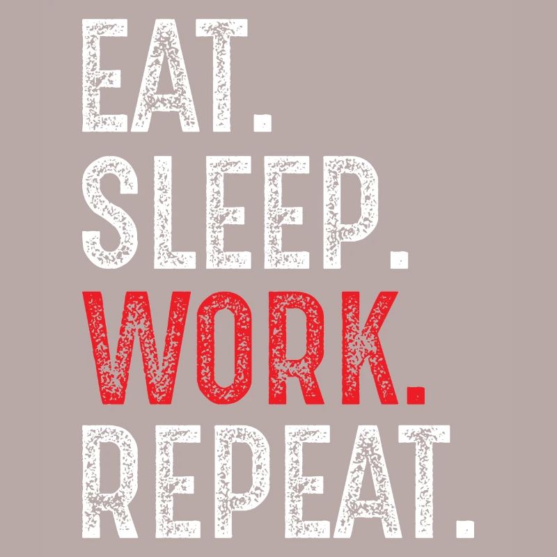 manger, dormir, travailler, répéter