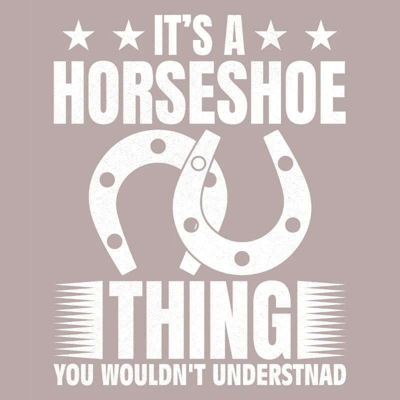 C’est un truc de fer à cheval que vous ne comprendriez pas