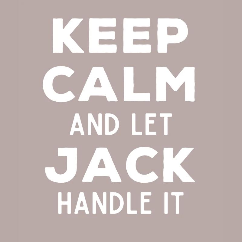 Keep Calm Lass Jack das regeln Lustiger Spruch