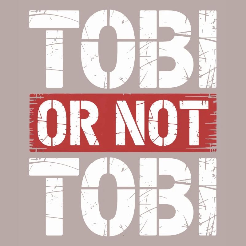 Tobi oder nicht Tobi