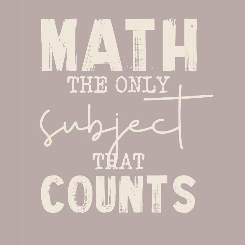 Math the only one that counts