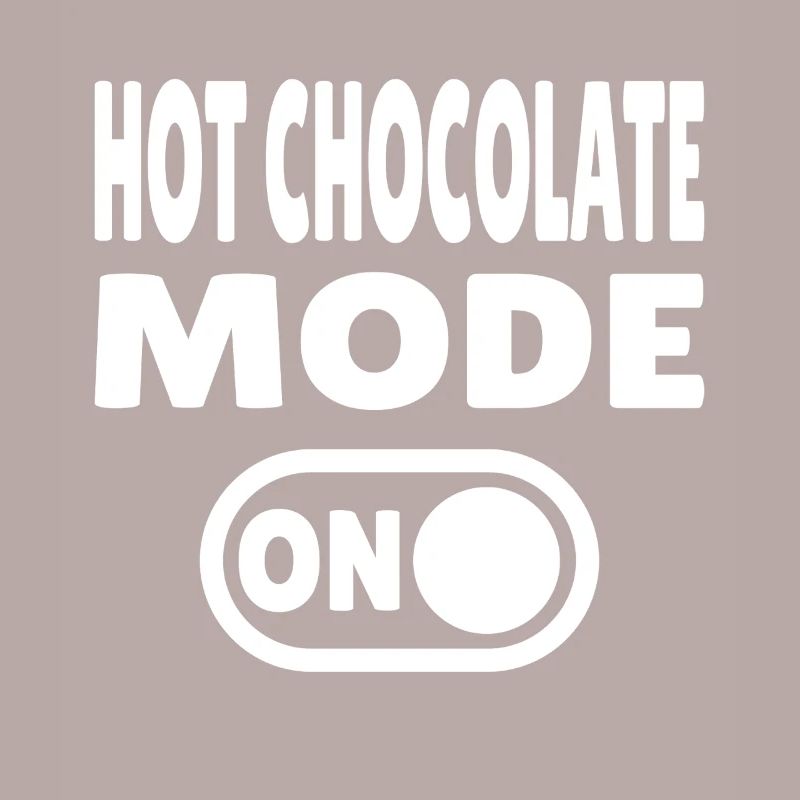 Mode chocolat chaud activé