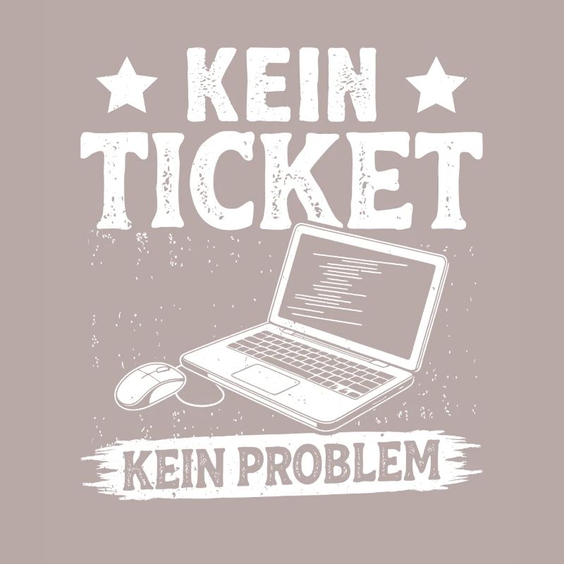 Nerd Computer NO TICKET NO PROBLEM FUNNY