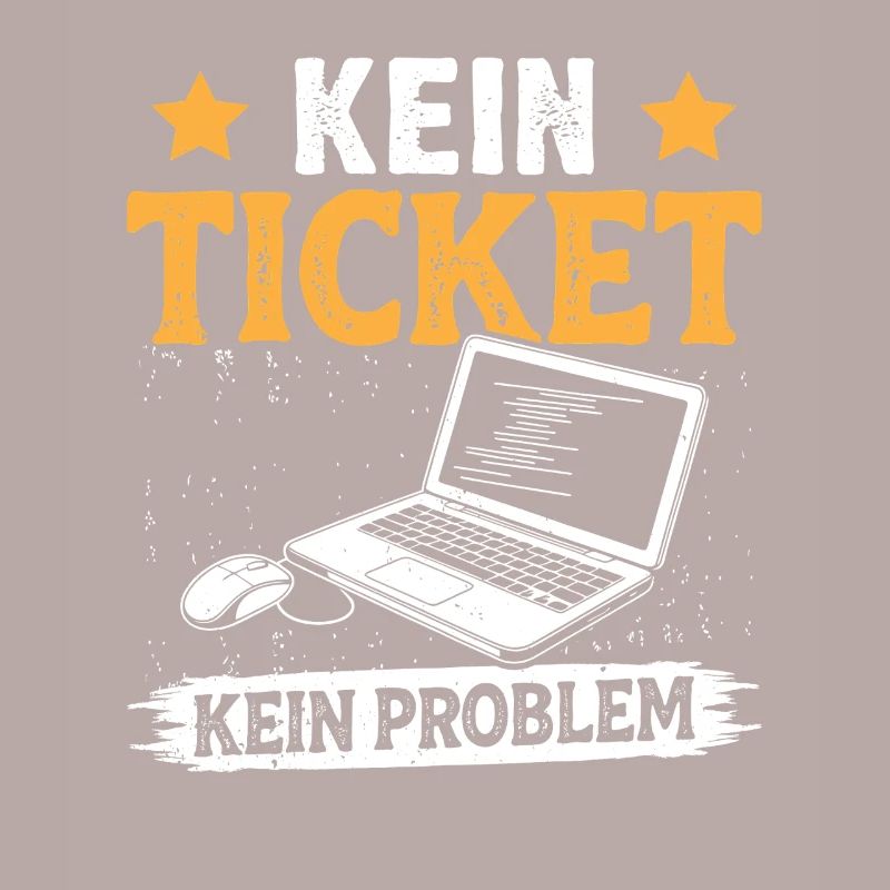 Nerd Computer KEIN TICKET KEIN PROBLEM LUSTIG