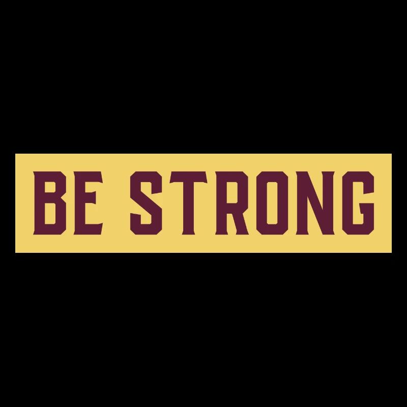 BE STRONG design in yellow