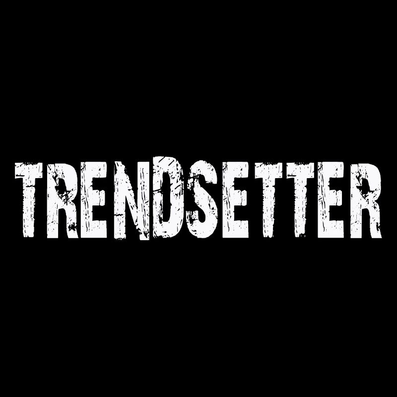 TRENDSETTER
