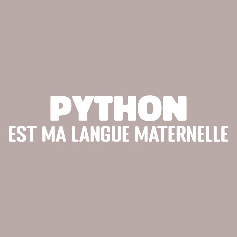 Python Est Ma Langue Maternelle